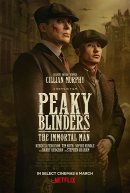 Peaky Blinders: The Immortal Man